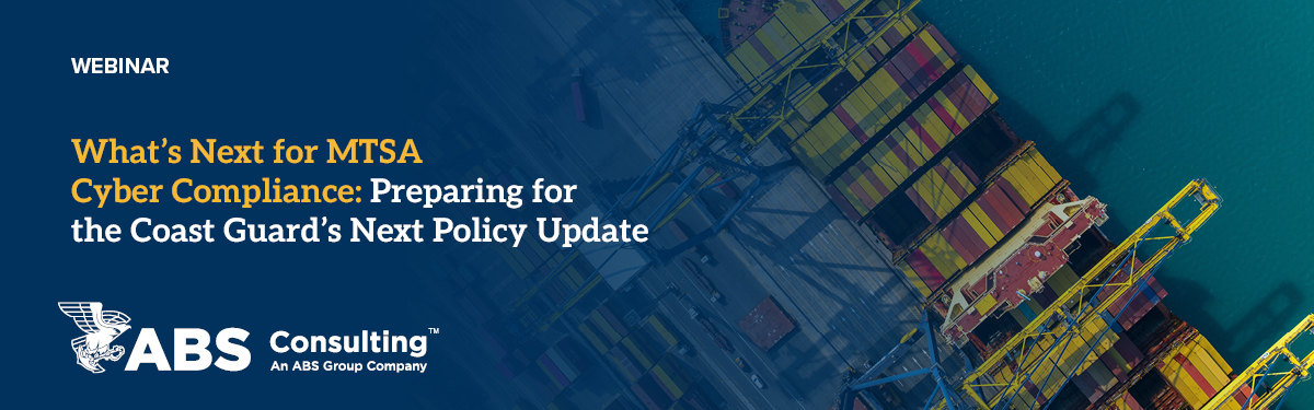 Preparing for the USCG Next Cybersecurity Policy Update Preparing for the USCG Next Cybersecurity Policy Update