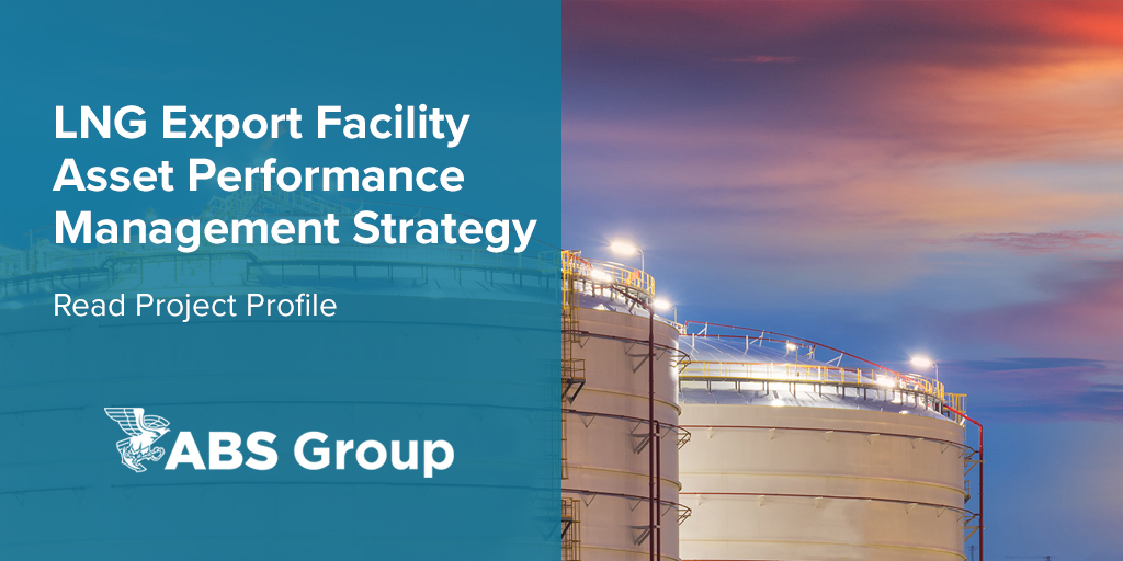 LNG Export Facility Asset Performance Maintenance Strategy